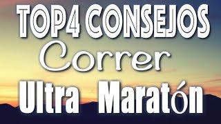 TOP4 Consejos para Correr un Ultra Maratón