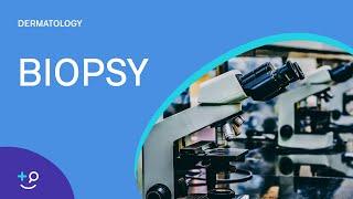 Biopsy Procedure Overview [Dermatology]