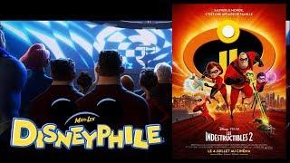 Disneyphile - 146 - Les Indestructibles 2