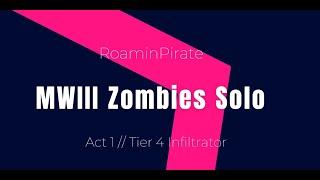 MWIII Zombies Solo Act 1 Tier 4 Infiltrator