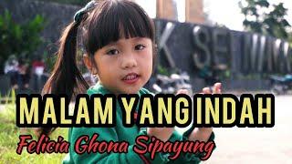 MALAM YANG INDAH (COVER) | FELICIA GHONA SIPAYUNG