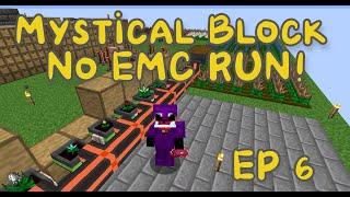 Mystical Block No EMC : Twillight Forrest and PhilosophersStone | Episode 6