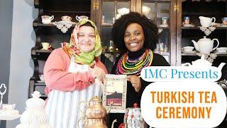 Coffee and Tea Ceremony from Around the World- Turkish Tea