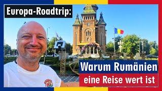 Warum Rumänien eine Reise wert ist?