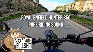Royal Enfield Hunter 350 - Pure Riding Sound
