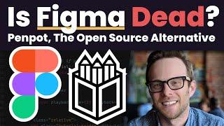 Is Figma Dead? - Penpot, the Open Source Figma Alternative