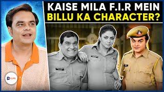 SANDEEP ANAND Reveals How He Got ICONIC Billu's Character In FIR!