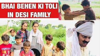 Behen Bhai Ki Toli In Desi Family || Charu Dixit ||