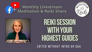 Reiki Session with Your Highest Guides  Short Version