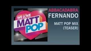 Abbacadabra - Fernando (Matt Pop Mix - teaser)