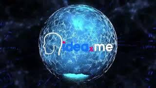 ideaXme | Watch, Listen, Understand, Create, Connect!