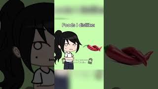 Foods I like vs Foods I dislike #trend #shorts   (ib:‎‎@Mila-Gon-Gamer  & ‎@kellydacheetah )