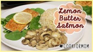 Weylie's Kitchen: Lemon Butter Salmon #COOKFORMOM | ilikeweylie