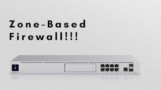 New Unifi Update! Zone Based Firewall!