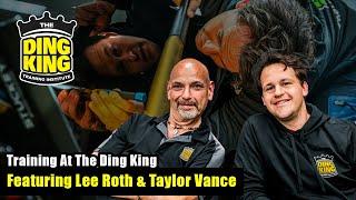 Training at The Ding King Featuring Lee Roth & Taylor Vance!