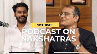 Podcast on Nakshatras | Explanation with Real Life Examples @Jothishi ​⁠