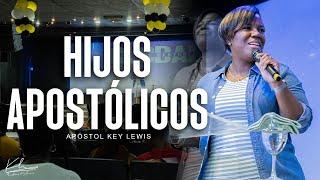 HIJOS APOSTÓLICOS / APÓSTOL KEY LEWIS