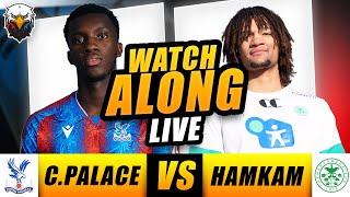 Crystal Palace 1-0 HamKam | LIVE WATCHALONG