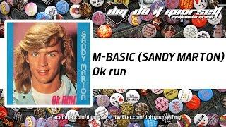 M-BASIC (SANDY MARTON) - Ok run [Official]