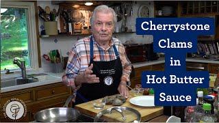 Simple Recipe for Cherrystone Clams in Hot Butter Sauce