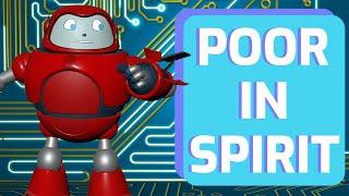 Gizmo's Daily Bible Byte - 170 - Matthew 5:3 - Poor in Spirit