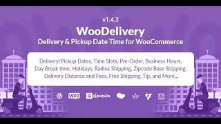 WooDelivery | Delivery & Pickup Date Time for WooCommerce By themelooks