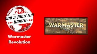 Rob Looks at Warmaster Revolution