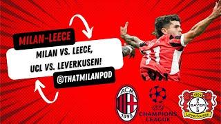 Milan vs. Leverkusen in Champions League, Maignan Extension!? | That Milan Podcast