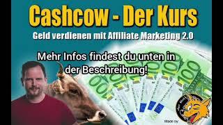 Cashcow der Kurs Affiliate Marketing 2.0