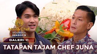 TATAPAN TAJAM CHEF JUNA KEPADA VICTOR | GALERI 11 | MASTERCHEF INDONESIA