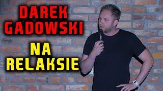 Darek Gadowski w przyjemnym programie "Na Relaksie" - Stand-Up (2018)