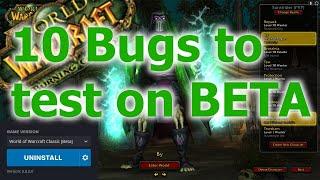 10 Bugs to test on TBC Classic Beta