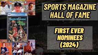 Sports Magazine Hall of Fame - First Ever Nominees (2024)