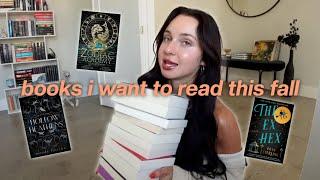 fall tbr: spooky, spicy, fantasy, romance, atmospheric.. books I want to read