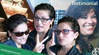 High Fashion Eyewear by Paulette Hammack | Gloria's Testimonial