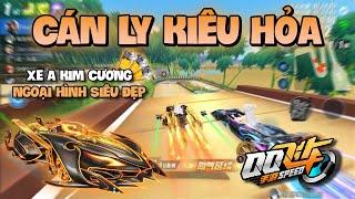 QQSpeed Mobile - Cán Ly Kiêu Hỏa - Xe A Kim Cương Này Liệu Có Đáng Săn?