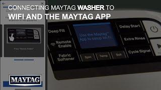 Connecting Maytag Washer To Wifi And Maytag App