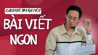 Cách để tìm ra một bài viết NGON || Tối ưu quảng cáo || CHU MINH HẠNH