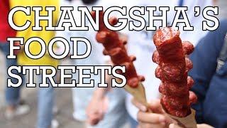 Changsha, Hunan STREET FOOD FEAST - Changsha's Food Streets