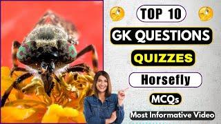 Test Your Knowledge 10 Fascinating Horsefly Quiz Questions || Insects Facts || Helian GK Quiz