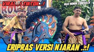 VIRAL️Eripras Versi 12'anKang NONOK Comeback Kepang Celeng Rogo Samboyo Putro