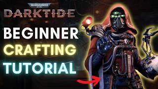 Beginner's 6-Step Crafting Guide | New Player Guide | Warhammer40k: DARKTIDE