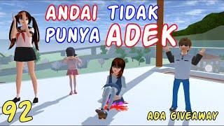 Sakura Drama Andai Aku Tidak Punya Adek Part 92 | Drama Sakura School Simulator Indonesia | SSS