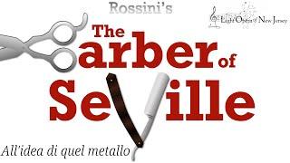 "All'idea di quel metallo" Rossini's Barber of Seville  (Light Opera of New Jersey)