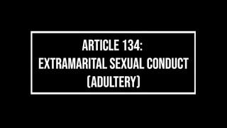 The UCMJ - Adultery -  "Extramarital Sexual Conduct"