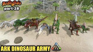 Ark Survival Evloved |Ark Survival  Gameplay Tamil | Making Dino Army | Jinesh Gaming | part-28