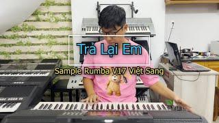 Trả Lại Em. Bolero trữ tình cực hay trên đàn organ Yamaha