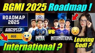 BGMI 2025 Roadmap  International, Franchise System ?  Mizo on Leaving Godl ?