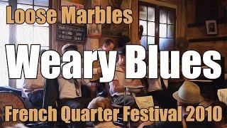 Loose Marbles - "Weary Blues" ("Shake It and Break It") - French Quarter Festival 2010