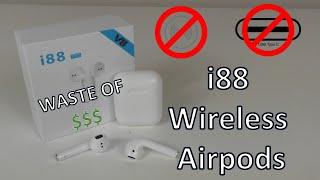 DONT Waste You're Money On These i88 Wireless Airpods